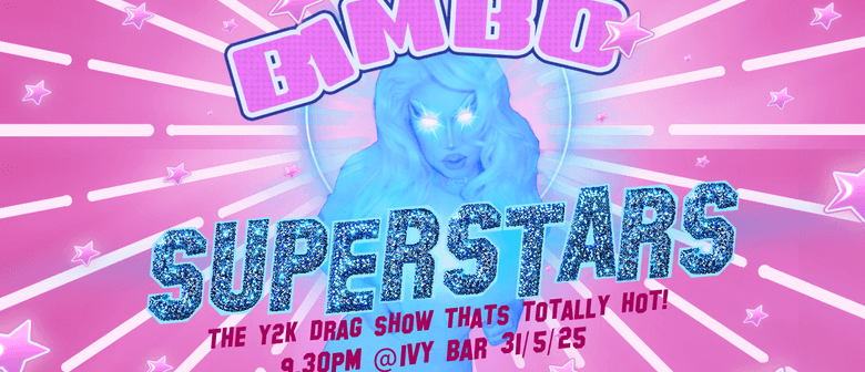 BIMBO (The Y2K Drag Show That's Totally Hot!)