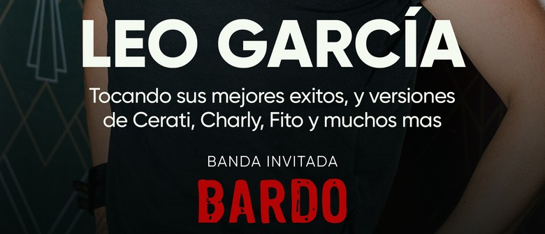 Leo Garcia + Bardo Opening