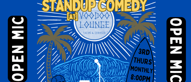Open Mic Standup Comedy Night @ Voodoo Lounge