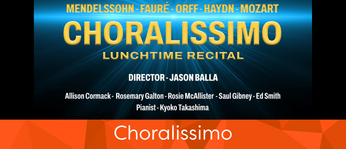 Lunchtime Concert: Choralissimo