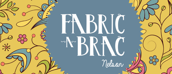 Fabric-a-brac Nelson 2025