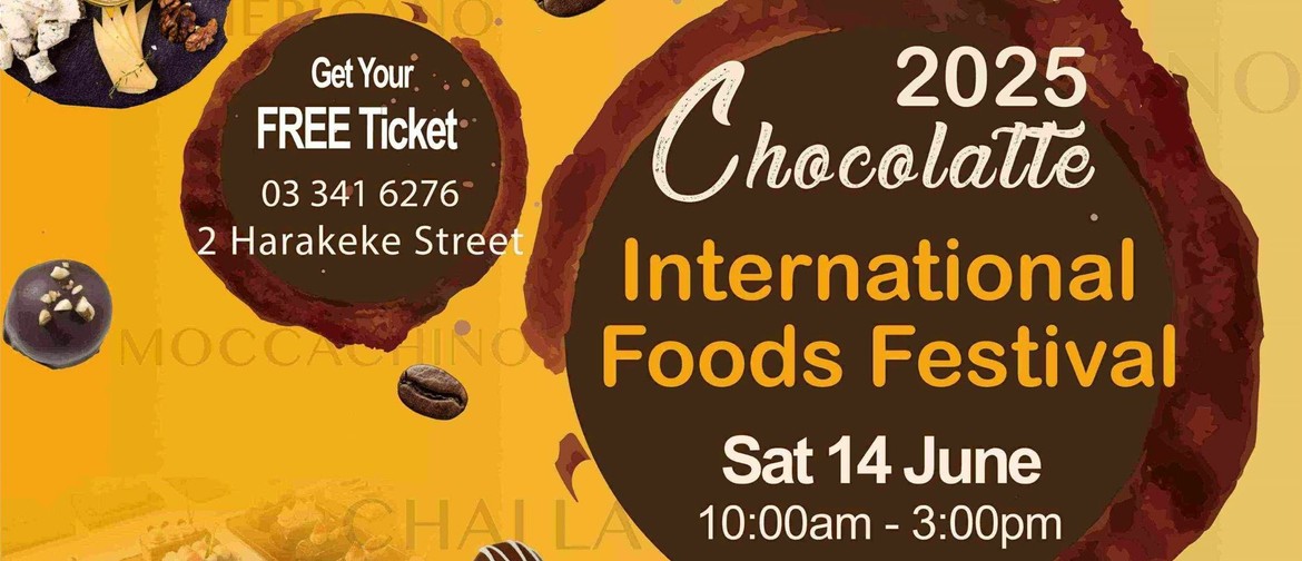 2025 Chocolatte International Foods Festival 2025 Chocolatte International Foods Festival