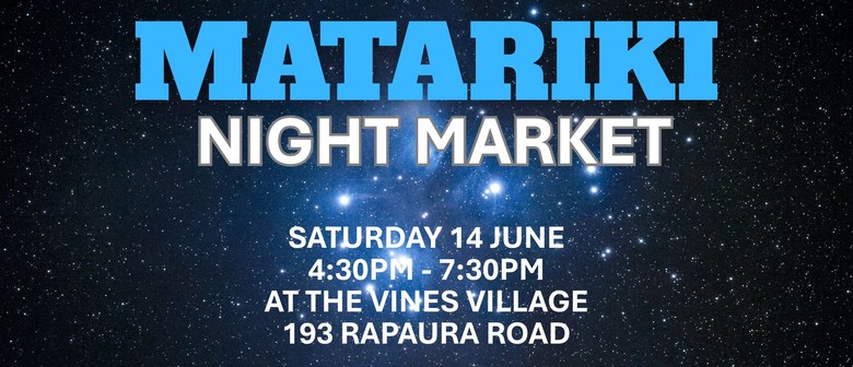 Matariki Night Market 2025