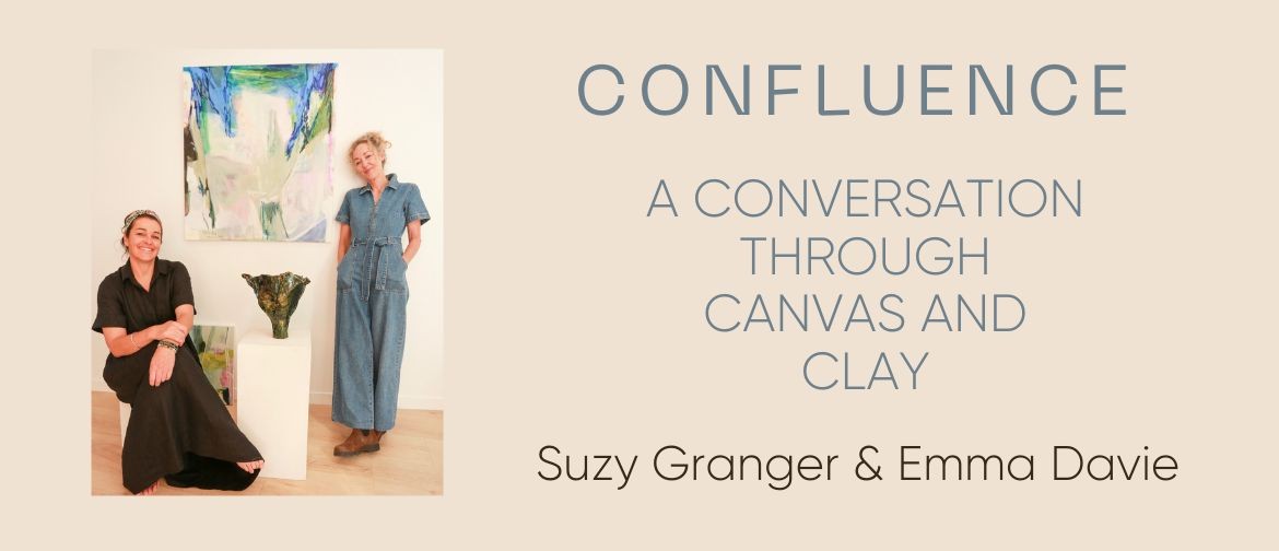 Confluence - a Conversation Through Canvas and Clay Confluence - a Conversation Through Canvas and Clay