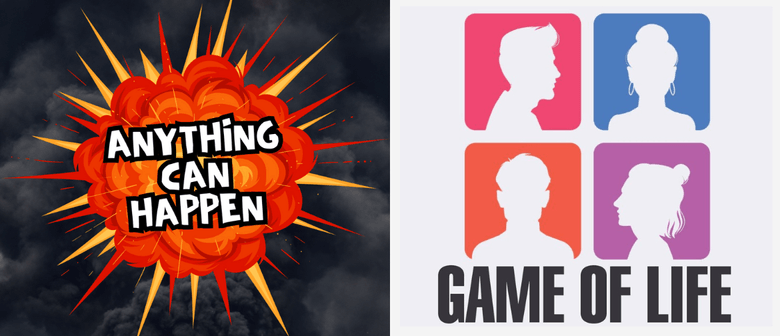 Anything Can Happen + Game of Life
