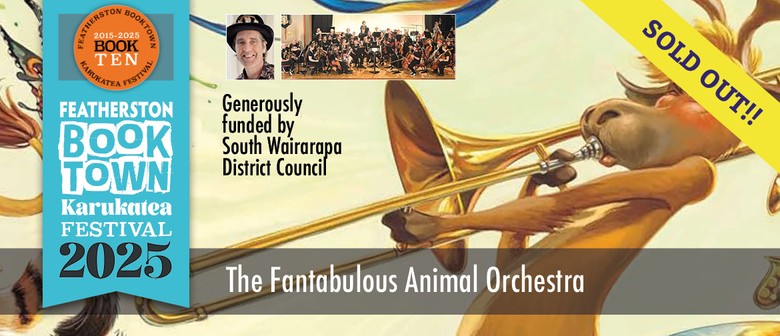 The Fantabulous Animal Orchestra: SOLD OUT