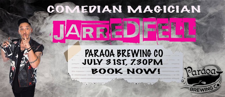 Jarred Fell - A night of Magic & Comedy