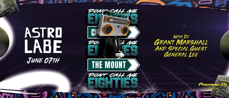 Don't Call Me 80s Mount Maunganui