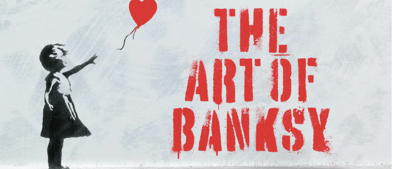 The Art Of Banksy - Auckland 2025