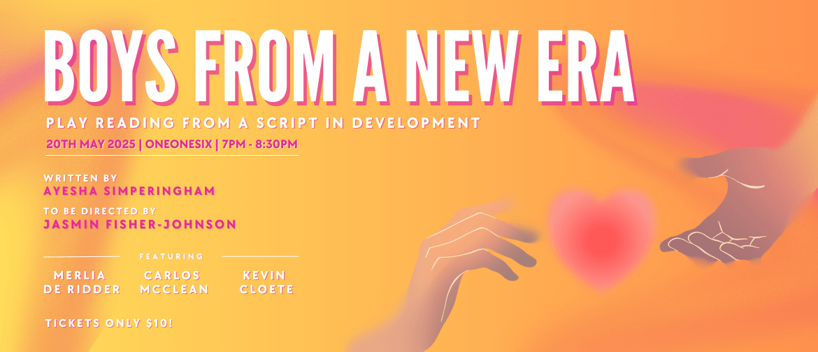 Boys from a New Era BOYS FROM A NEW ERA - Play reading from a script in development