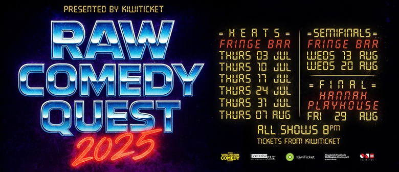 The Wellington Raw Comedy Quest Heats 2025