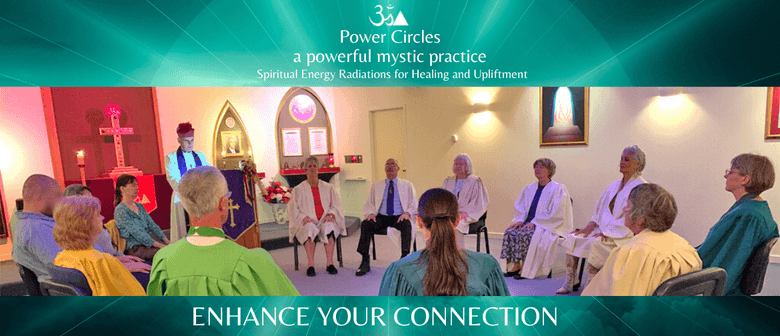 Power Circle 'a Powerful Mystic Practice'