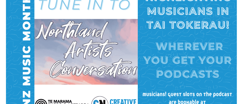 NZ Music Month On Northland Artists Podcast