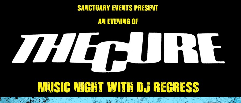 The Cure Music Night