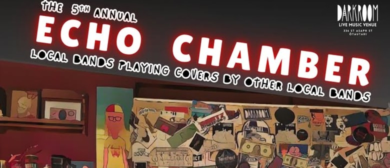 Echo Chamber - Chch Covers Night 2025