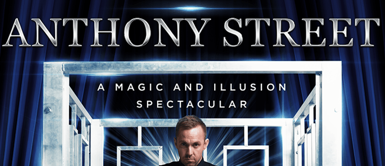 Illusionist Anthony Street