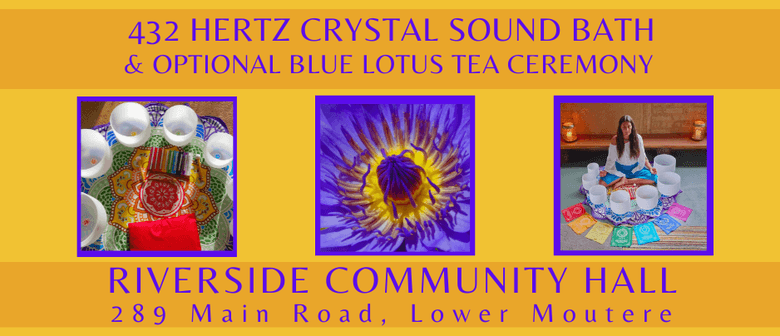 432 Hertz Crystal Sound Bath & Optional Blue Lotus Tea
