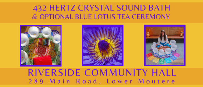 432 Hertz Crystal Sound Bath & Optional Blue Lotus Tea