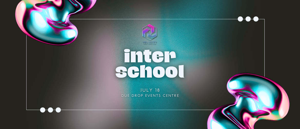 Velocity Dance Competition - Interschool Gala 2025 Velocity Dance Competition - Interschool Gala 2025