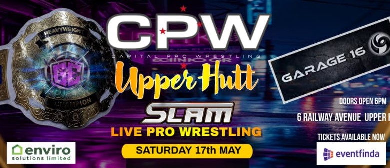 CPW Upper Hutt Slam