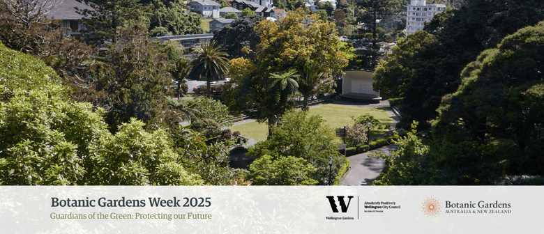 A Cornucopia of Wellington Botanic Garden History