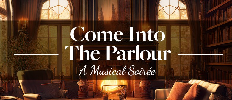 Come Into The Parlour