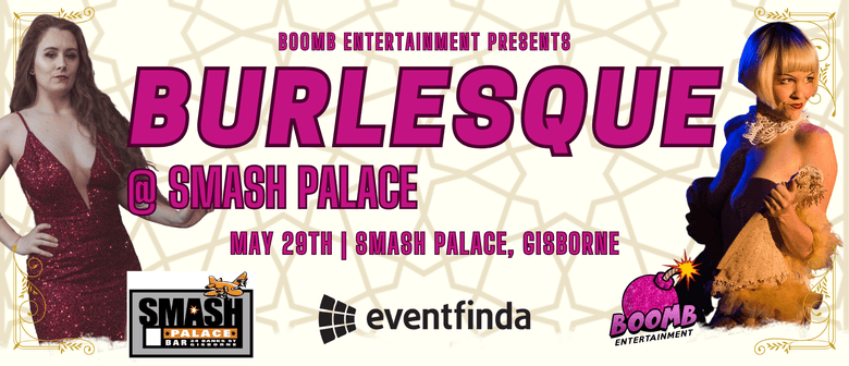 Burlesque at Smash Palace