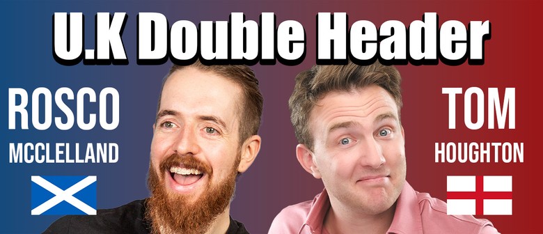 UK Double-header - Tom Houghton & Rosco McClelland