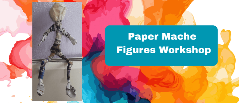 Paper Mache Figures Workshop