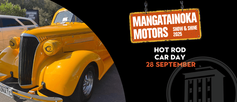 Mangatainoka Motors Hot Rod Car Day