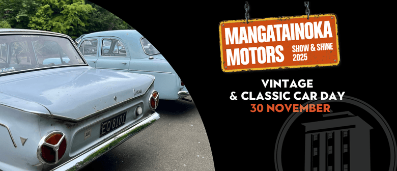 Mangatainoka Motors Vintage & Classic Day