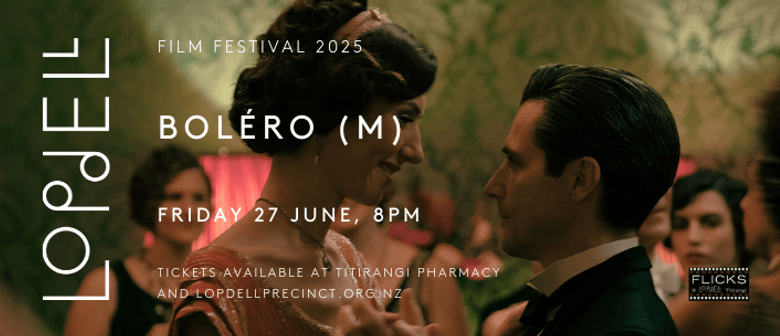 Boléro - Lopdell Film Festival 2025