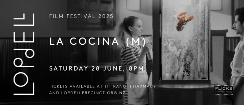 La Cocina - Lopdell Film Festival 2025