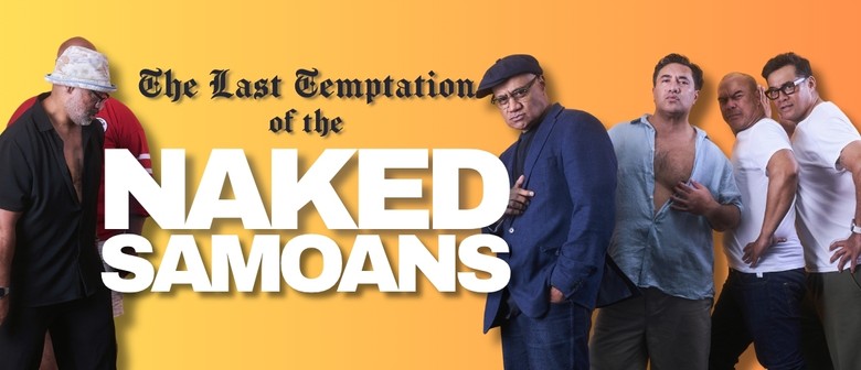 The Last Temptation of The Naked Samoans