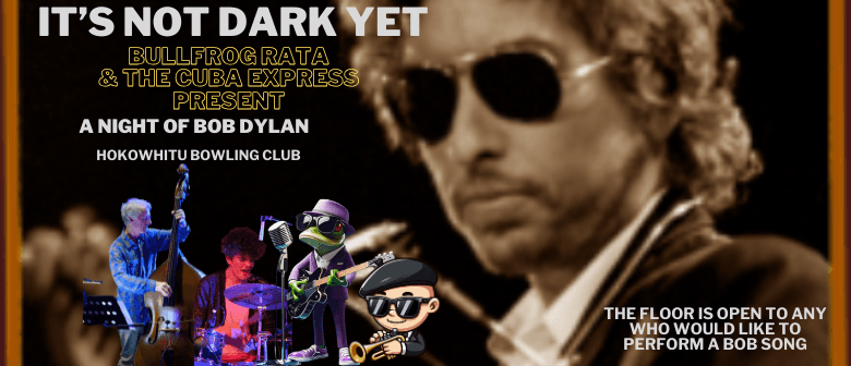 Bullfrog Rata - A Night of Bob Dylan