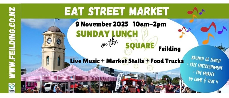 Feilding Lunch on the Square - Eat Street Market