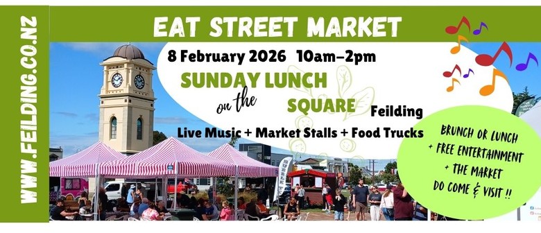 Feilding Lunch on the Square - Eat Street Market
