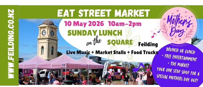 Feilding Lunch on the Square - Eat Street Market