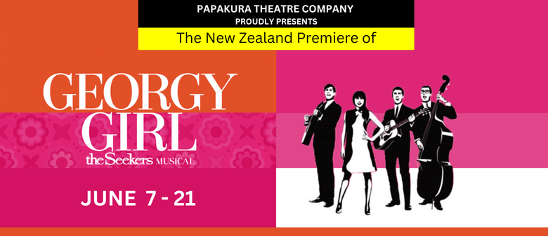 Georgy Girl - The Seekers Musical