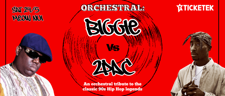 Orchestral: Biggie Vs 2Pac