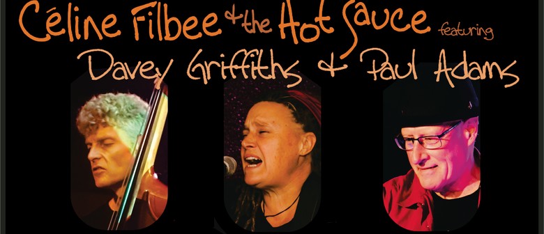 Celine Filbee & the Hot Sauce