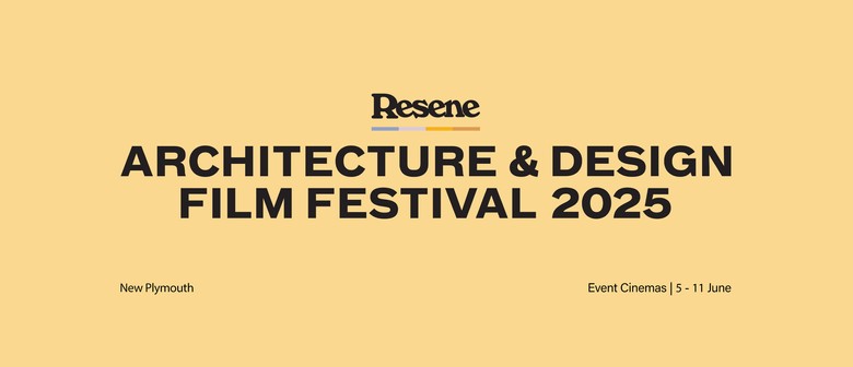 Resene Architecture & Design Film Festival 2025