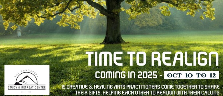 Time to Realign - a Wangapeka Retreat