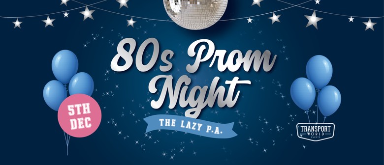 The Lazy P.A. Christmas Party - 80s Prom Night