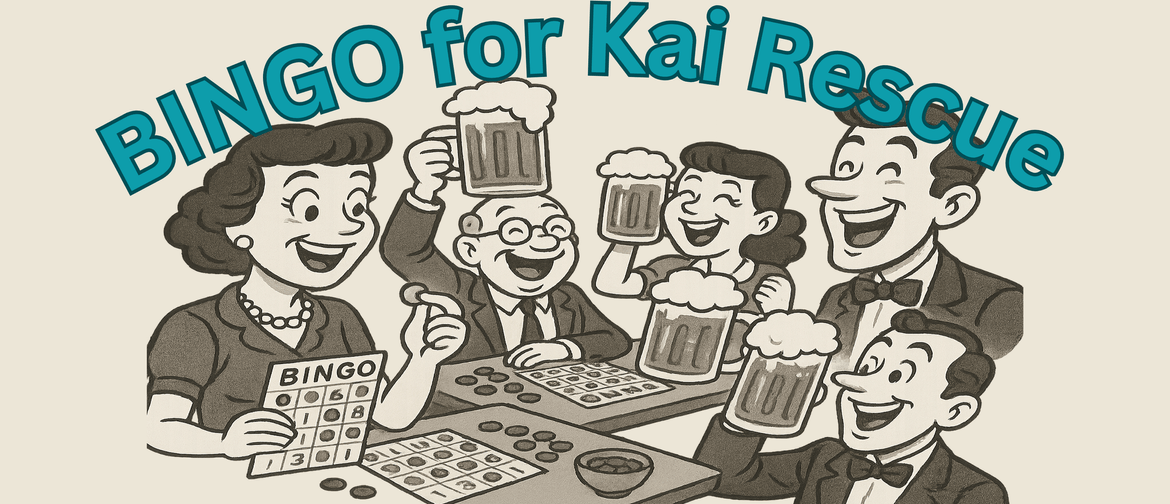 Bingo for Kai Rescue (Fundraising event)