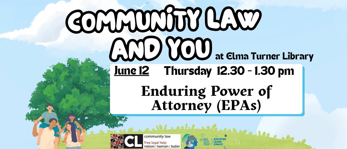 Community Law and You - Enduring Power of Attorney