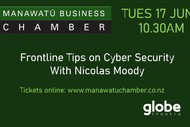 Manawatu Business Chamber - Frontline Tips on Cyber Security