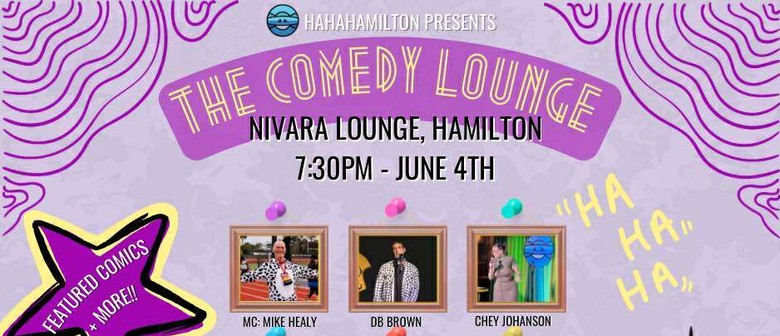 HaHaHamilton Presents The June Comedy Lounge.
