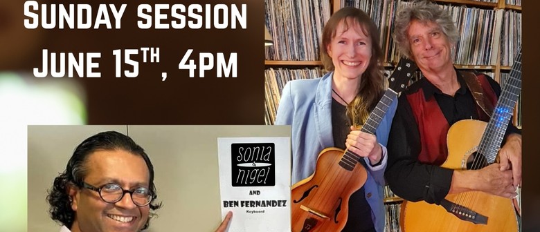 IPress presents: Sonia & Nigel and Ben Fernandez
