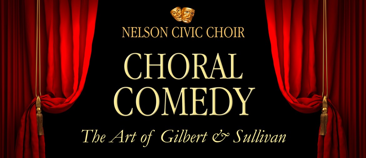 Choral Comedy: The Art of Gilbert & Sullivan